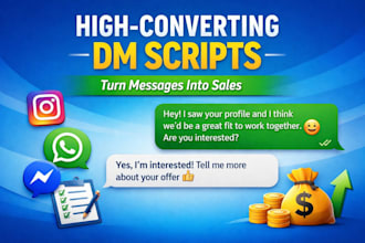 create high converting dm script for sales and lead generation