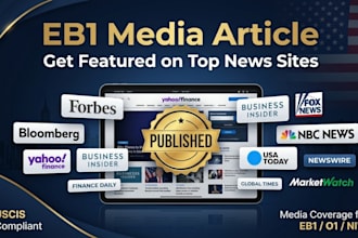 write and publish eb1 media article for uscis eb1a visa approval on top news