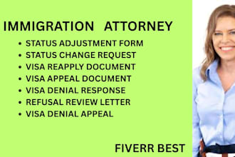 handle immigration cases, visa denials, appeal filings and status adjustments