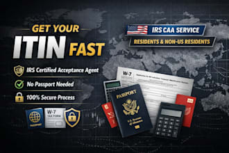 get your itin number as irs caa for residents and non US residents fast