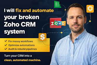 fix and optimize your broken zoho CRM workflow and automation