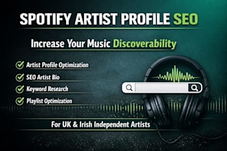 spotify SEO and artist profile optimization for irish and UK independent artist