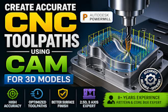 create accurate cnc toolpaths using cam for 3d models