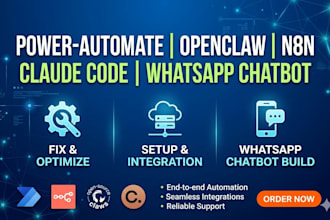 power automate fix setup openclaw claude code n8n whatsapp chatbot claude code