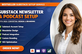 setup substack account, substack podcast, substack newsletter design, substack