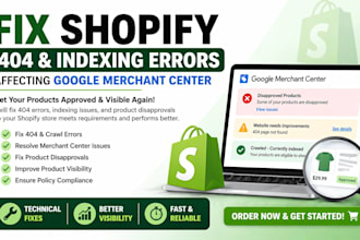 fix shopify 404 and indexing errors affecting google merchant center