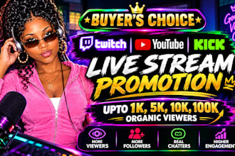 organic viewers youtube live stream, kick live or twitch live stream promotion