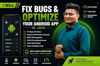 fix bugs and optimize your android app in java