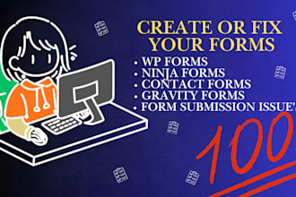 create or fix wordpress contact form 7, gravity, ninja, wp forms