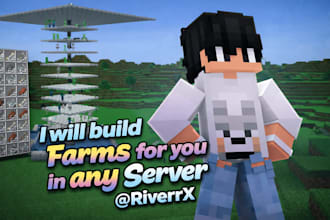 build simple  complex  giant farms for you in any server