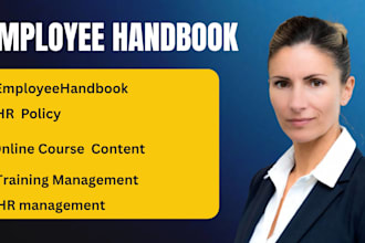 write and design employee handbook, HR policies, sops and job descriptions