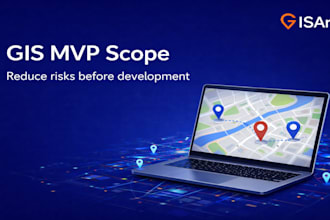 define your gis project mvp scope and plan to reduce risks