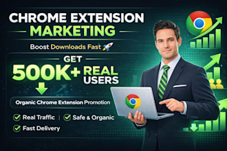 do chrome extension marketing to 500k real users, chrome extension promotion,