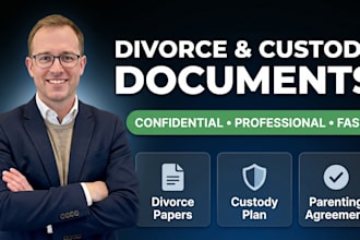 draft divorce, custody agreements and family legal document