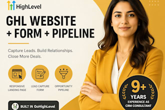 build a gohighlevel website, form and opportunity funnel