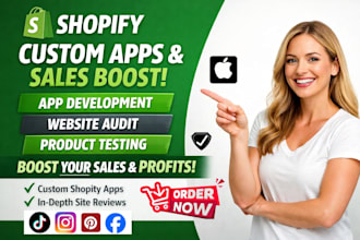 shopify custom app development review website audit product testing boost sales