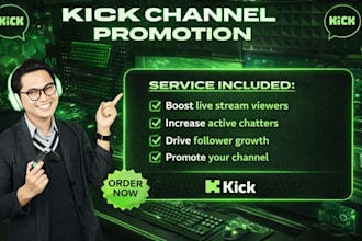 market your kick channel to attract real viewers and  followers