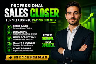 close your high ticket sales and convert leads into paying client