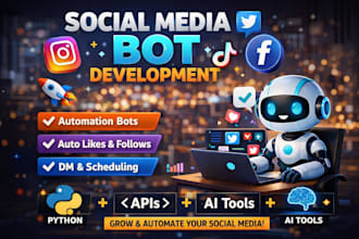 develop social media bot, instagram bot, tiktok bot, youtube bot