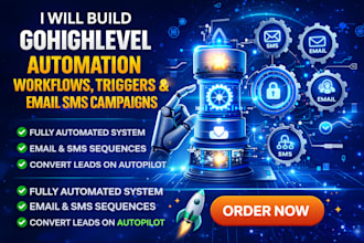 build gohighlevel automation workflows, triggers and email SMS campaigns