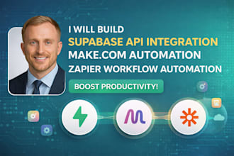 build supabase API integration make com automation zapier workflow automation