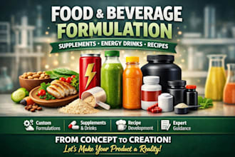 create food formulation, supplement, beverages, energy drink and recipe creation