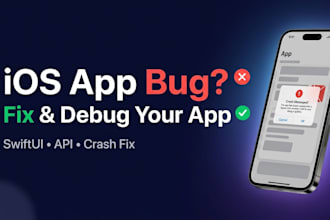 fix bugs crashes and issues in your ios app swiftui xcode