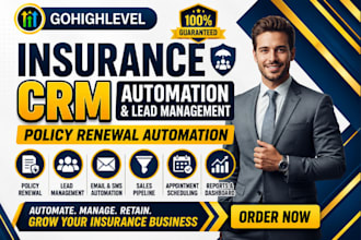 setup insurance crm gohighlevel automation policy renewal lead management crm
