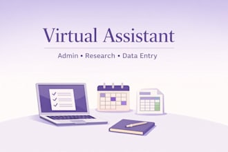 be your virtual assistant for admin support