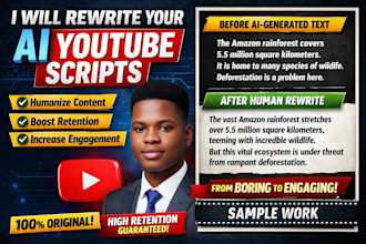 rewrite ai youtube scripts into engaging, high retention human content