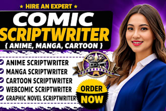 write an anime script, manga script, webtoon, comic or cartoon script episodes