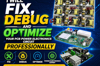 fix debug and optimize your pcb power electronics circuit professionally