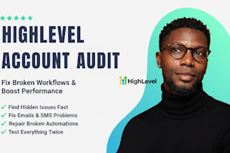 audit, fix your gohighlevel funnel, workflow, automations, domains, pipeline