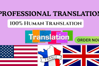 perfectly translate english to french and french to english professionally