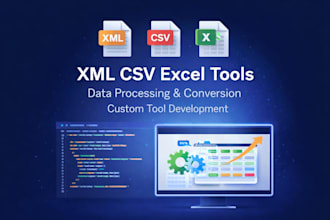 process XML CSV or excel data and build a custom tool