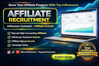 do affiliate recruitment and influencer outreach to recruit affiliates
