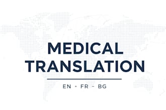 translate medical documents en , fr , bg