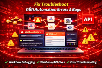 fix troubleshoot n8n workflow webhook api errors and automation bugs fast