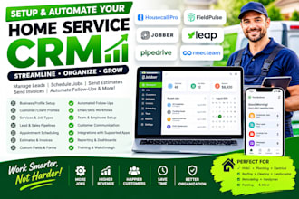 setup home service crm housecall pro fieldpulse jobber leap pipedrive connecteam