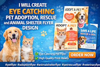 create eye catching pet adoption, rescue and animal shelter flyer design