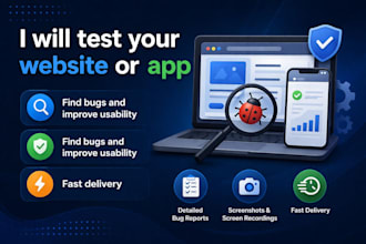 website testing, bug report, qa testing, app testing, manual testing