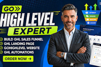 build ghl sales funnel, ghl landing page, gohighlevel website, ghl automations