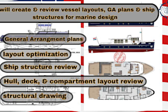 create and vessel layouts, ga plans, ship structures for marine design