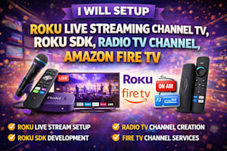setup roku live streaming channel tv, roku sdk, radio tv channel, amazon fire tv