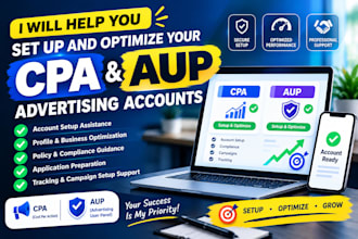help you set up and optimize your CPA and aup advertising accounts