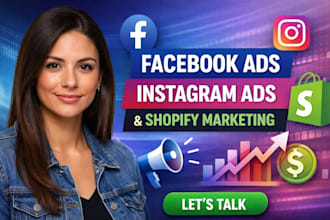 manage facebook ads, instagram ads and social media shopify marketing