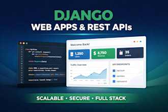 build scalable django web apps, apis, and modern full stack solutions