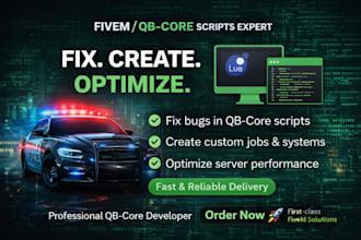 create and fix custom qb core scripts for your fivem server