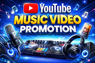 do organic youtube music video promotion