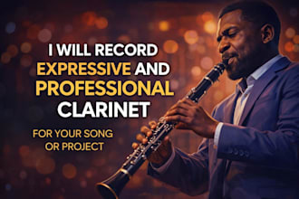 record expressive and professional clarinet for your song or project